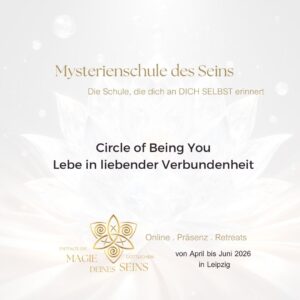 Der heilige Raum des Seins (Präsenz - Gruppenkurs)