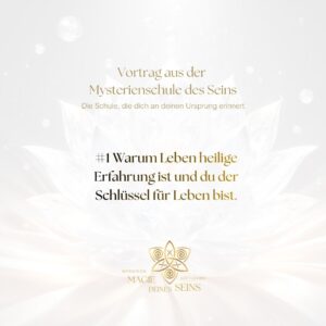 Leben ist heilige Erfahrung (online-Vortrag)